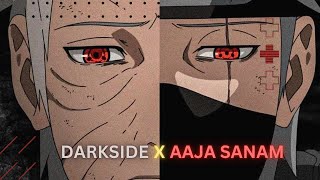 Download lagu | Obito's Rage | 😈 [ DARKSIDE X AAJA SANAM ] 🔥 [ Edit / AMV ] mp3