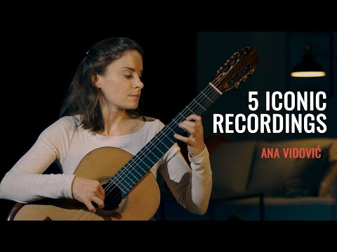 Breaking Down Ana Vidovic's 5 Most Iconic Recordings