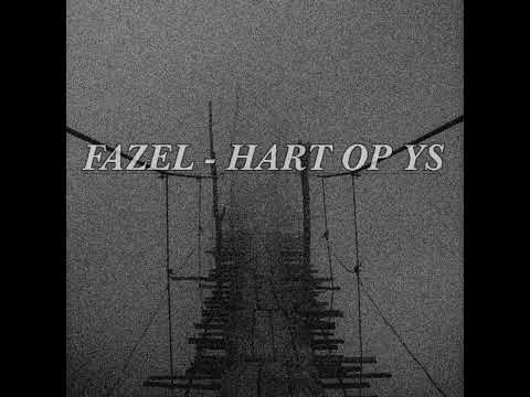 Fazel - Hart Op Ys