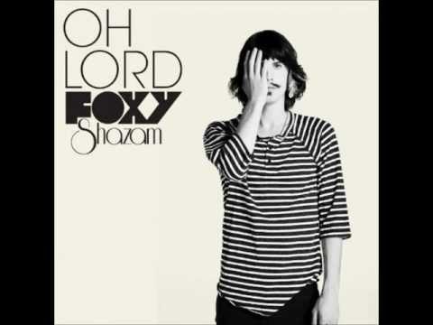 Foxy Shazam - Oh Lord