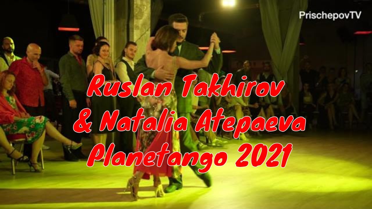 Ruslan Takhirov & Natalia Atepaeva, 4-4 Planetango  23.07.2021, #RuslanTakhirov #NataliaAtepaeva
