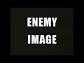 Documentary Military and War - Enemy Image