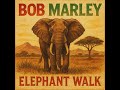 Not The Real Bob Marley Elephant Walk AI Tribute Track