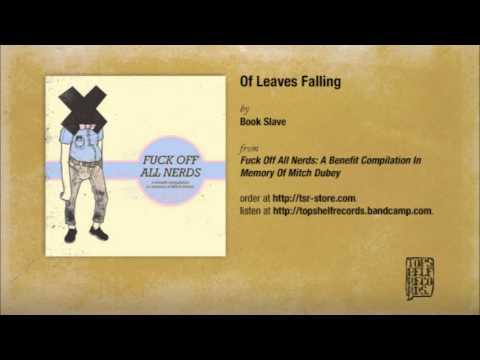 The Book Slave - Of Leaves Falling