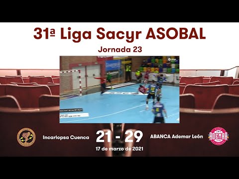 31ª Liga Sacyr ASOBAL J23: Incorlapsa Cuenca - ABANCA Ademar León 21-29