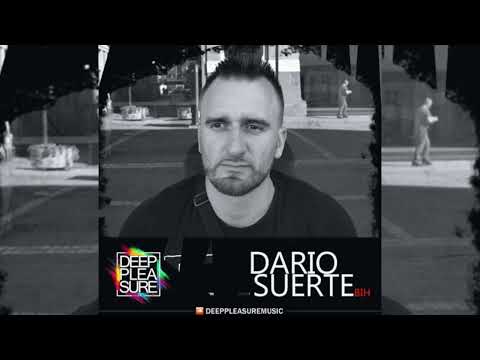 DEEP PLEASURE MUSIC #265 - DARIO SUERTE [BIH]
