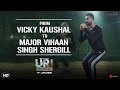 URI | From Vicky Kaushal To Major Vihaan Singh Shergill | Aditya Dhar | 11th Jan