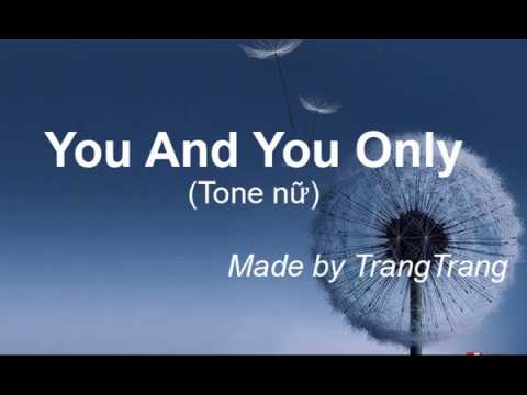 You And You Only KARAOKE Tone nữ