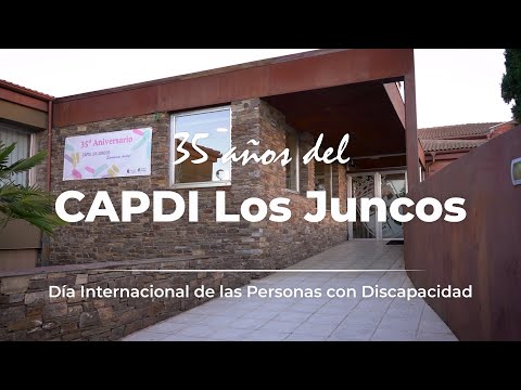 35º aniversario del CAPDI Los Juncos - Día Internacional de las Personas con Discapacidad