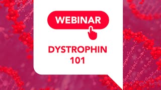 Dystrophin 101 Webinar (March 2015)