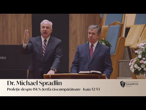 15.01.26 PM | M. Spradlin „Profeție despre ISUS: Jertfa răscumpărătoare" - Isaia 52-53