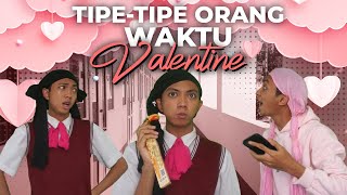 Download lagu TIPE TIPE ORANG VALENTINE!!😍💗 #valentine mp3