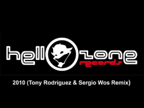 2010 (Tony Rodríguez & Sergio Wos Remix)