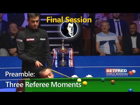 Final Session & Referee Moments | Ronnie O'Sullivan vs Judd Trump | 2022 WSC Final
