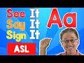 See it, Say it, Sign it | The Letter A | ASL | Jack Hartmann