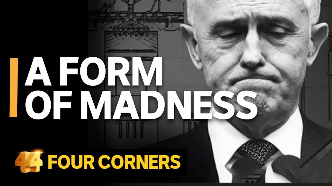 Bringing down the Turnbull government | Four Corners