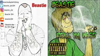 Beastie-Roll My Weed