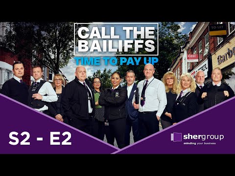 🔴 Call the Bailiffs Time to Pay Up S2E2 | High Court Enforcement