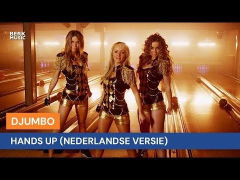 Djumbo - Hands Up (Nederlandse Versie)
