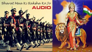 Bharat Maa Ki Raksha Ko Jo | Independence Day Special