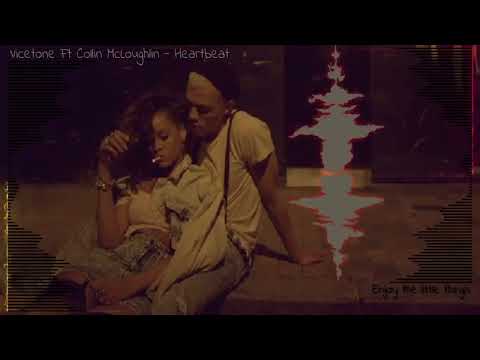 Vicetone ft Collin McLoughlin - Heartbeat