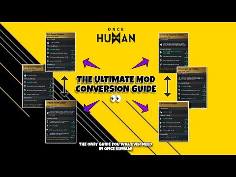 Ultimate Mod Conversion Guide in Once Human (PVE + PVP)
