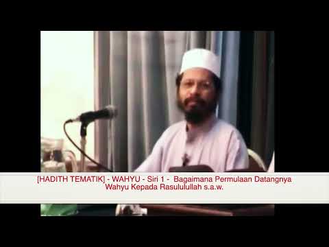 [WAHYU] - Siri 1-  Bagaimana Permulaan Datangnya Wahyu Kepada Rasululullah  [VIDEO TEMATIK HADITH]