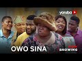 Owo Sina Latest Yoruba Movie 2023 Drama | Kemi Apesin | Jide Awobona | Ayinde Ayomide |Zainab Bakare