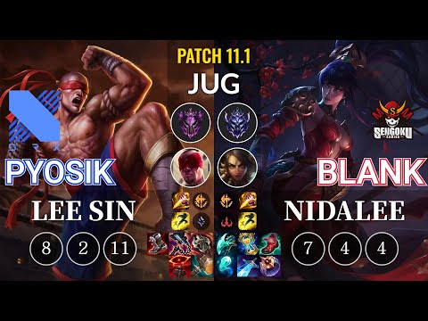 DRX Pyosik Lee Sin vs SG Blank Nidalee Jungle - KR Patch 11.1