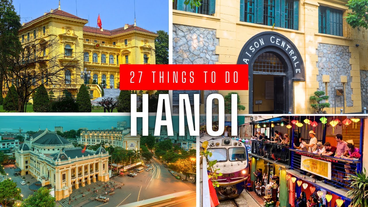 27 Things To Do in Hanoi, Vietnam