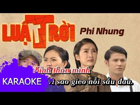 Phi Nhung - Luật Trời (OST) [Karaoke]