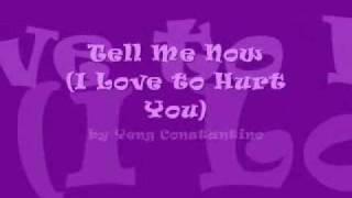 tell me now (i love to hurt you) - yeng constantino