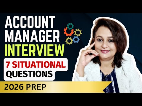 Situational Interview Questions for Key Account Managers - 2026 MASTERCLASS ✅