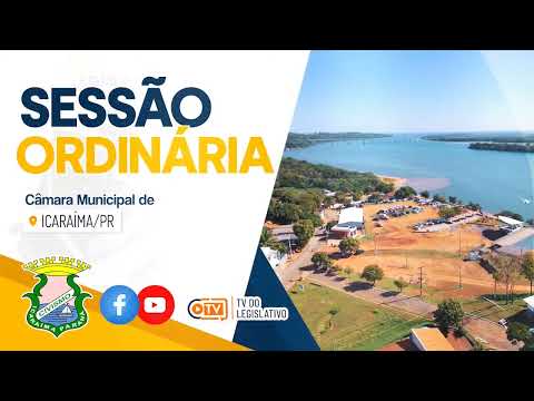 22ª Sessão Ordinária da Câmara Municipal de Icaraíma - PR