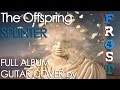 The Offspring - Splinter ¡FULL ALBUM GUITAR ...