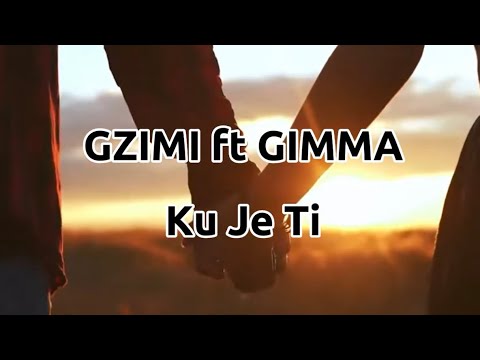 GIMMA Ft. Gzimi - Kuje ti