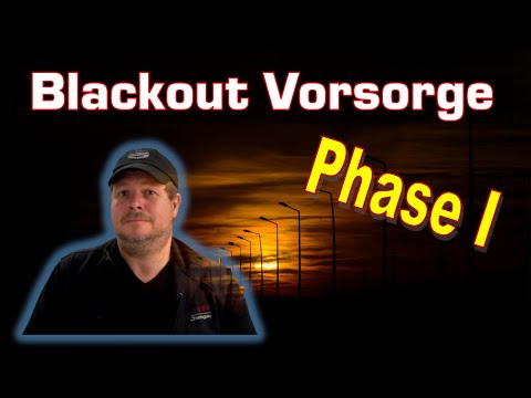 Blackout/Stromausfall-Vorbereitung - Wie könnt ihr einfach Vorsorgen?