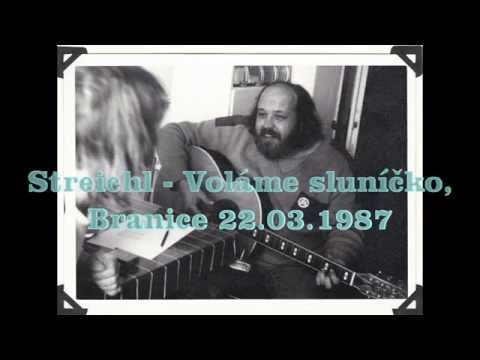 Jarek Nohavica & Pepa Streichl - Voláme sluníčko, Branice 22.03.1987
