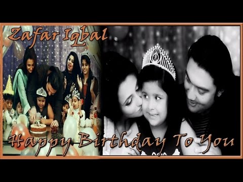 Zafar Iqbal - Happy Birthday To You