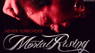 MortalRising - Never Surrender