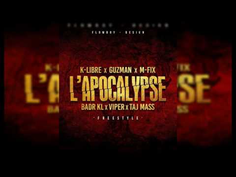 Mr Crazy Ft GuZman ft Badr kL Ft M-FiX ft Viper Hook by KLaSs A L'apoCalypse (official audio)2016