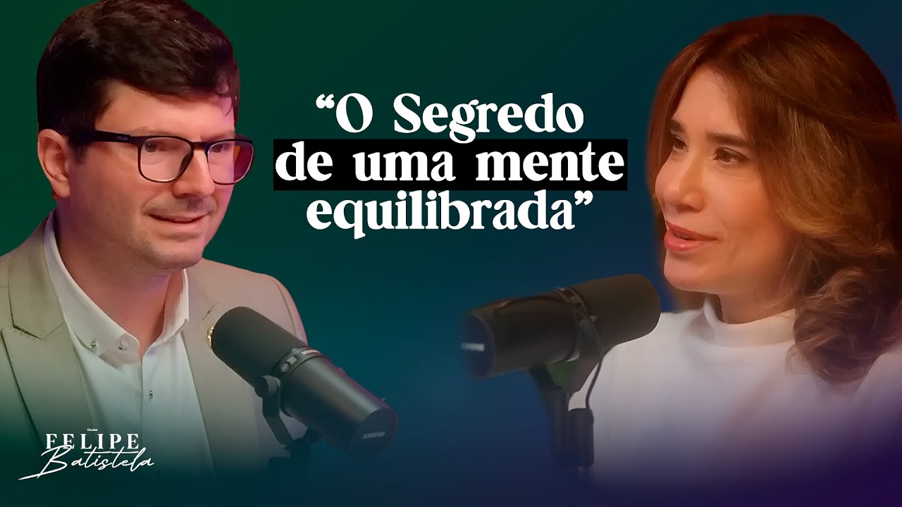 🧠 Mente Equilibrada: O Que Ninguém Te Conta! Com Dra. Ana Beatriz e Dr. Felipe Batistela