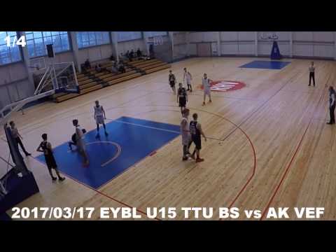 2017/03/17 EYBL-U15 TTU BS vs AK-VEF