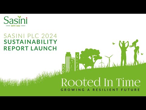 SASINI PLC 2024: Sustainability Report Launch.