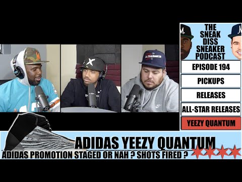 The Sneak Diss Sneaker Podcast Episode 194 – All Star Weekend, Yeezy Quantum, Jordan 5 Off-White.