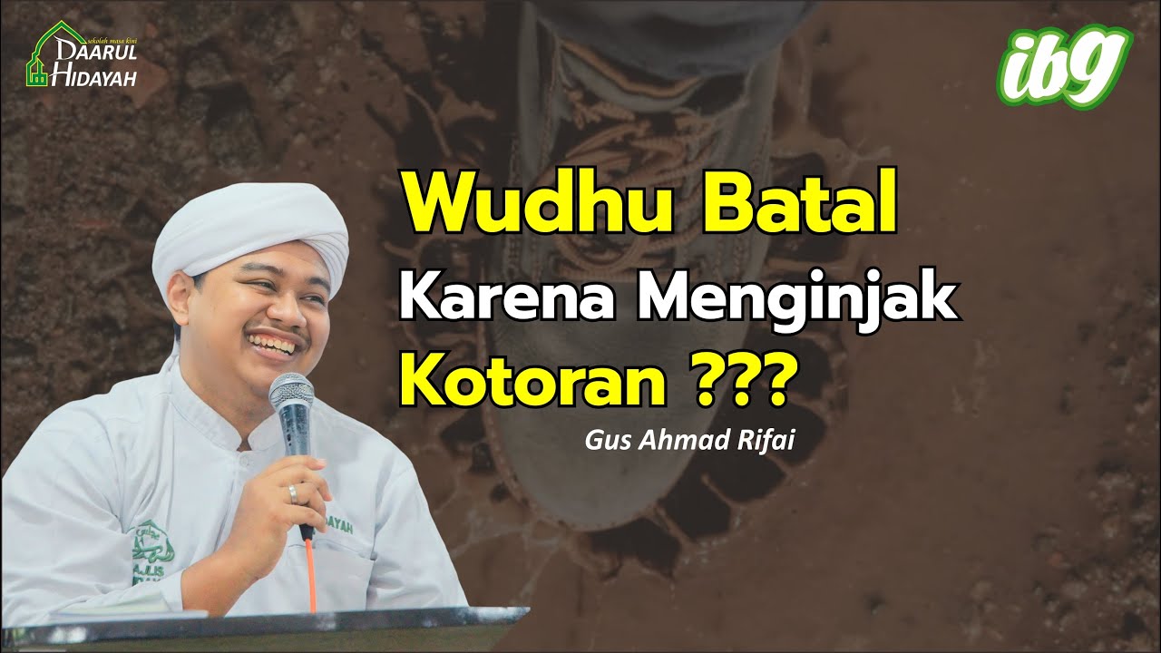 Wudhu Batal Karena Menginjak Kotoran ?