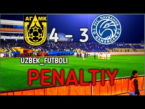 🇺🇿UZBEKISTON KUBUK🏆 1_4 FINAL "AGMK" ⚽️ 4 - 3 ⚽️ " NAVBAHOR " ( PENALTIYLAR SERIYASI )   ( 1080📹 )
