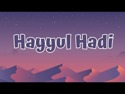 Hayyul Hadi - Ai Khodijah (Lirik/Lyrics)