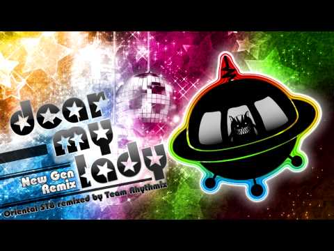 Oriental ST8 remixed by Team Rhythmix - Dear My Lady (New Gen Remix)
