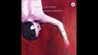 Yuri Honing Acoustic Quartet - Messenger